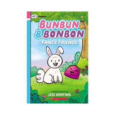 Bunbun & Bonbon #1: Fancy Friends
