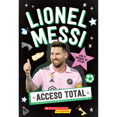 Acceso Total: Lionel Messi