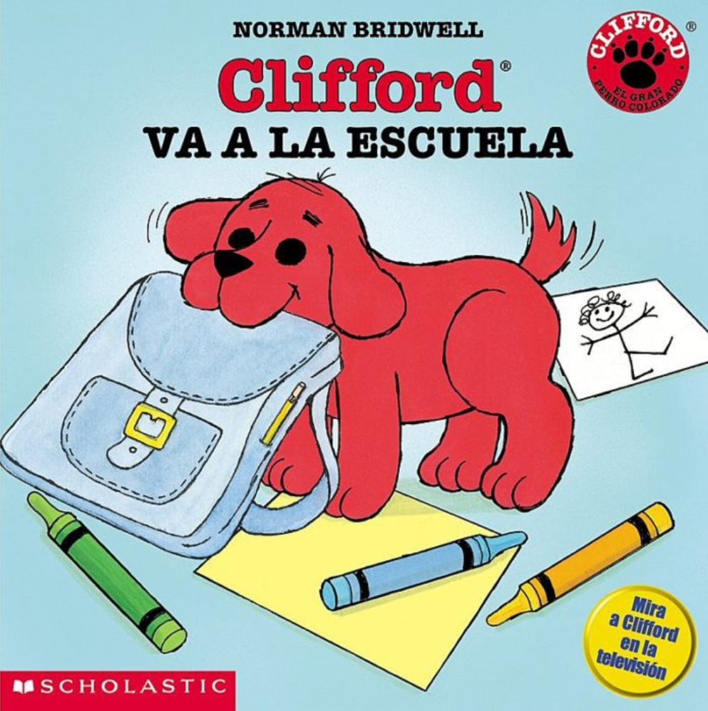 Libro Clifford: Clifford va a la Escuela