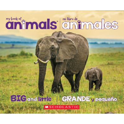 Libro My Book of Animals: Big and Little / Grande y pequeño