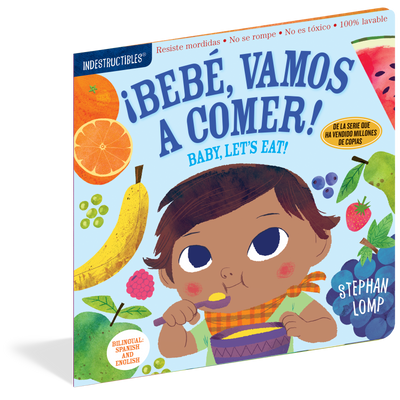 Libro Indestructible: ¡Bebé, Vamos a Comer!